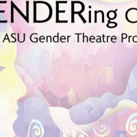 enGENDERing Change The ASU Gender Theatre Project