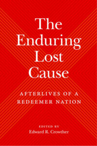 The Enduring Lost Cause Book Jacket